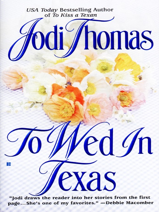 Title details for To Wed in Texas by Jodi Thomas - Wait list